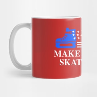 Make America Skate Again Mug